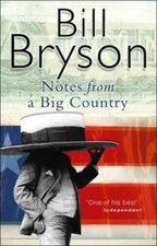 Notes from a Big Country - Mass Market Paperback By Bryson, Bill - GOOD
