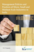Management Policies And Practices Of Micro, Small And Medium Scale Industries...