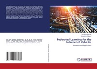 Federated Learning For The Internet Of Vehicles Advances And Applicatons Buch