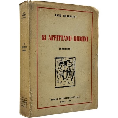 Lyno Guarnieri Si affittano uomini libro romanzo 1943 Unione Editoriale d'Italia