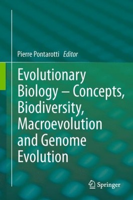 Pontarotti - Evolutionary Biology - Concepts Biodiversity Macroevolu - X555z