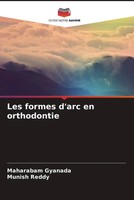 Maharabam Gyanada (U. A.) | Les Formes D'arc En Orthodontie | Taschenbuch (2022)