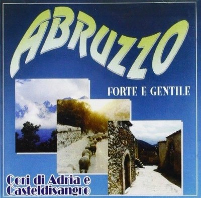 Audio Cd Neu - Abruzzen Stark Und Sanft / Various -I- It-why