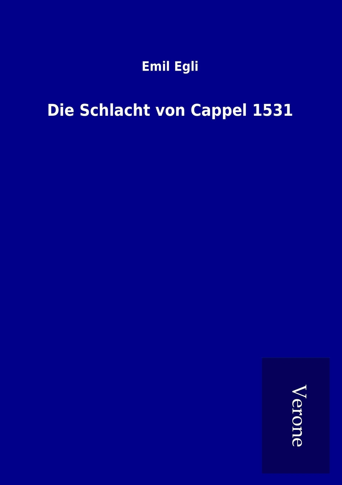 Thumbnail - Die Schlacht Von Cappel 1531 Emil Egli Taschenbuch Paperback 96 S.