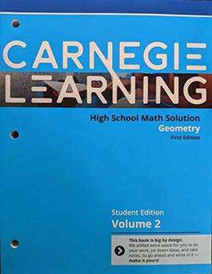 Carnegie Learning High School Math Solution: Geometry, First Edition, Stu - GOOD