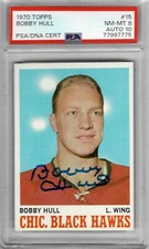 1970 Topps #15 Bobby HULL - PSA 8+++ HOF Blackhawks - DNA 10+++ Auto