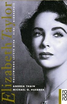 Elizabeth Taylor. Hollywoods letzte Diva. Eine Biographi... | Buch | Zustand gut
