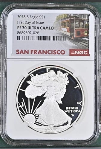 2025 S $1  Proof Silver Eagle NGC PF70 UCAM First Day of Issue; San Francisco !