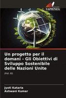 Un Progetto Per Il Domani - Gli Obiettivi Di Sviluppo Sostenibile Delle...