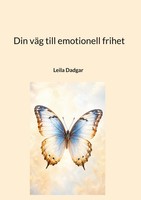 Leila Dadgar | Din VäG Till Emotionell Frihet | Buch | Schwedisch (2026)