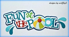 CRAFTECAFE POOL SWIM TITLE paper piecing premade Scrapbook page diecut WOLFFEY5