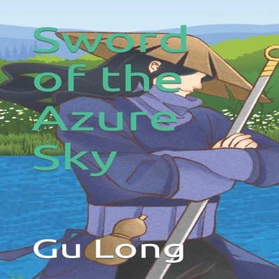 Sword of the Azure Sky Amazon Digital Services LLC - KDP Paperbac
