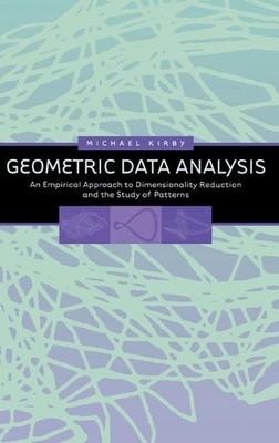 Geometric Data Analysis: An Empirical Approach to Dimensionality Reduction and t