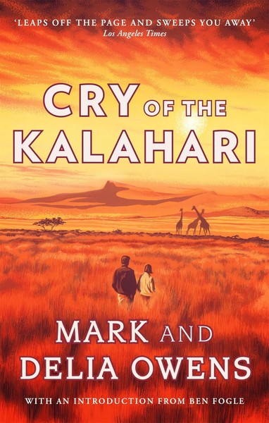 Cry Of The Kalahari | Delia Owens (U. A.) | Englisch | Taschenbuch | 464 S.-image