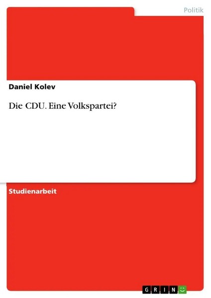 Daniel Kolev | Die Cdu. Eine Volkspartei? | Taschenbuch | Deutsch (2013) | 24 S.-image