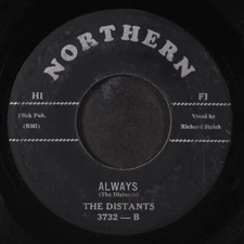 DISTANTS: always / come on NORTHERN 7" Single 45 RPM