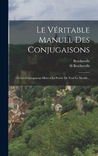 Bescherelle H Bescherelle Le Véritable Manuel Des Conjugaisons (Hardback)