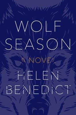 Wolf Season Paperback Helen Benedict