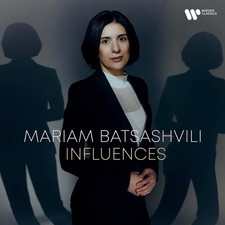 Mariam Batsashvili Mariam Batsashvili: Influe...
