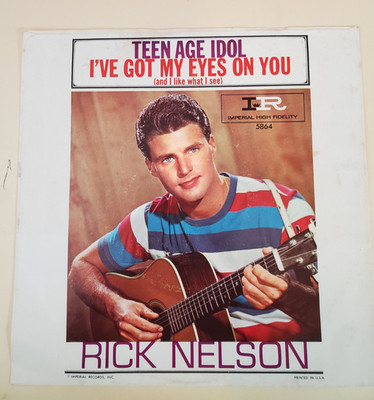 Rick Nelson  TEEN AGE IDOL (GREAT ROCK N ROLL 45/PS) #5864 PLAYS VG+ TO VG++