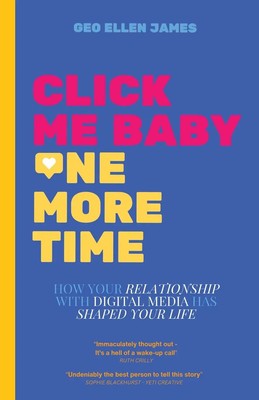 Click Me Baby One More Time Geo Ellen James Taschenbuch Englisch 2024