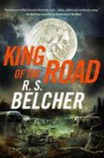 King of the Road Hardcover R. S. Belcher