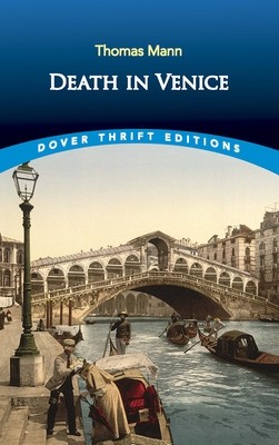 Death in Venice (Dover Thrift Editions) by Thomas Mann