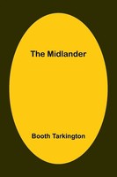 Booth Tarkington | The Midlander | Taschenbuch | Englisch (2023)