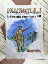 SOLDATI & BATTAGLIE SECONDA GUERRA MONDIALE 25  1944 D-DAY SBARCO NORMANDIA WW2