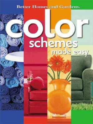 Color Schemes Made Easy (Better Homes & Gardens) - Paperback - GOOD