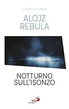 Notturno sullIsonzo von Rebula, Alojz | Buch | Zustand sehr gut