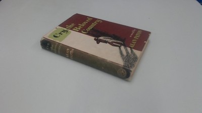 			Cry, the Beloved Country: A Story of Comfort in Desolation, Alan 		