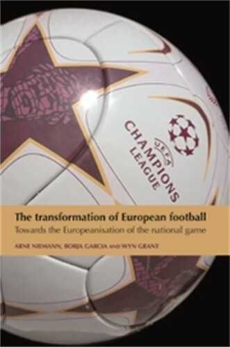 Thumbnail - Borja Garcia The Transformation Of European Football (gebundene