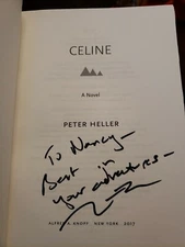 Peter Heller Signed Celine Hardback Book To Nancy