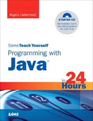 Sams Teach Yourself Programming with Java in 24 Hours (4th Edition) - ACCEPTABLE