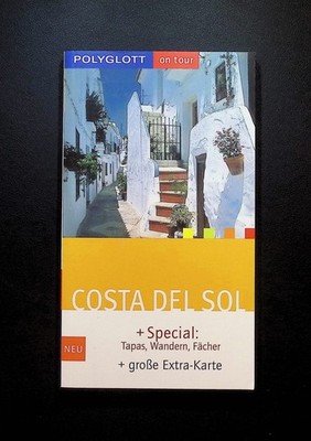 Polyglott on Tour Costa del Sol : [+ Special: Tapas, Wandern, Fächer + große Ext