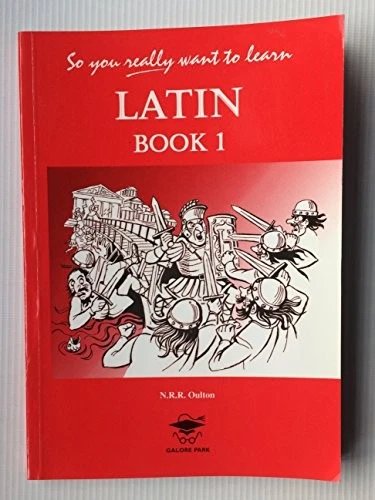 So You Really Want to Learn Latin B..., Oulton, N. R. R - Picture 1 of 2