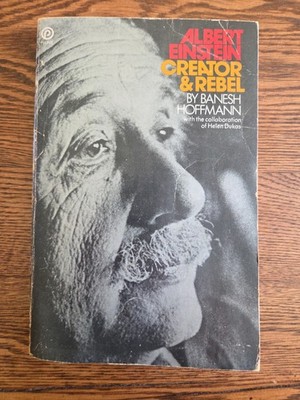 Albert Einstein :Creator and Rebel- Banesh Hoffman/ Helen Dukas (1973,Paperback)