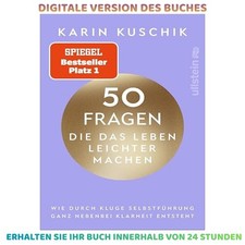 50 Fragen, die das Leben leichter machen: Wie...