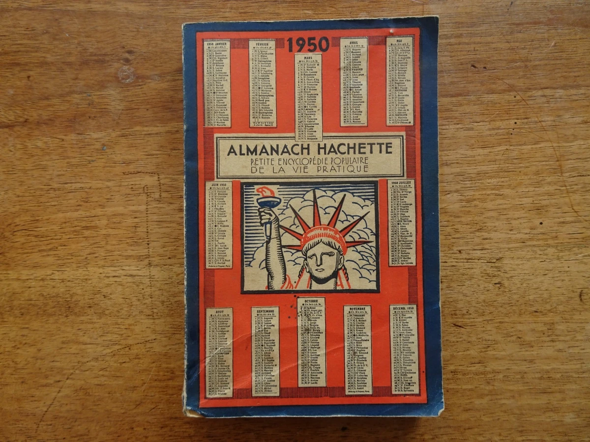 ALMANACH HACHETTE. PETITE ENCYCLOPEDIE POPULAIRE DE LA VIE PRATIQUE. by