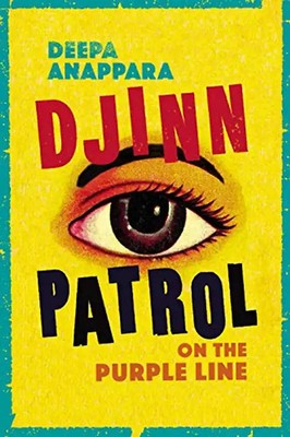 Djinn Patrol on the Purple Line: LONGLISTED FOR THE WOMEN S PRIZE 2020