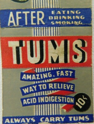 After Eating Drinking Smoking Have TUMS Amazing Fast Vintage Matchbook Cover