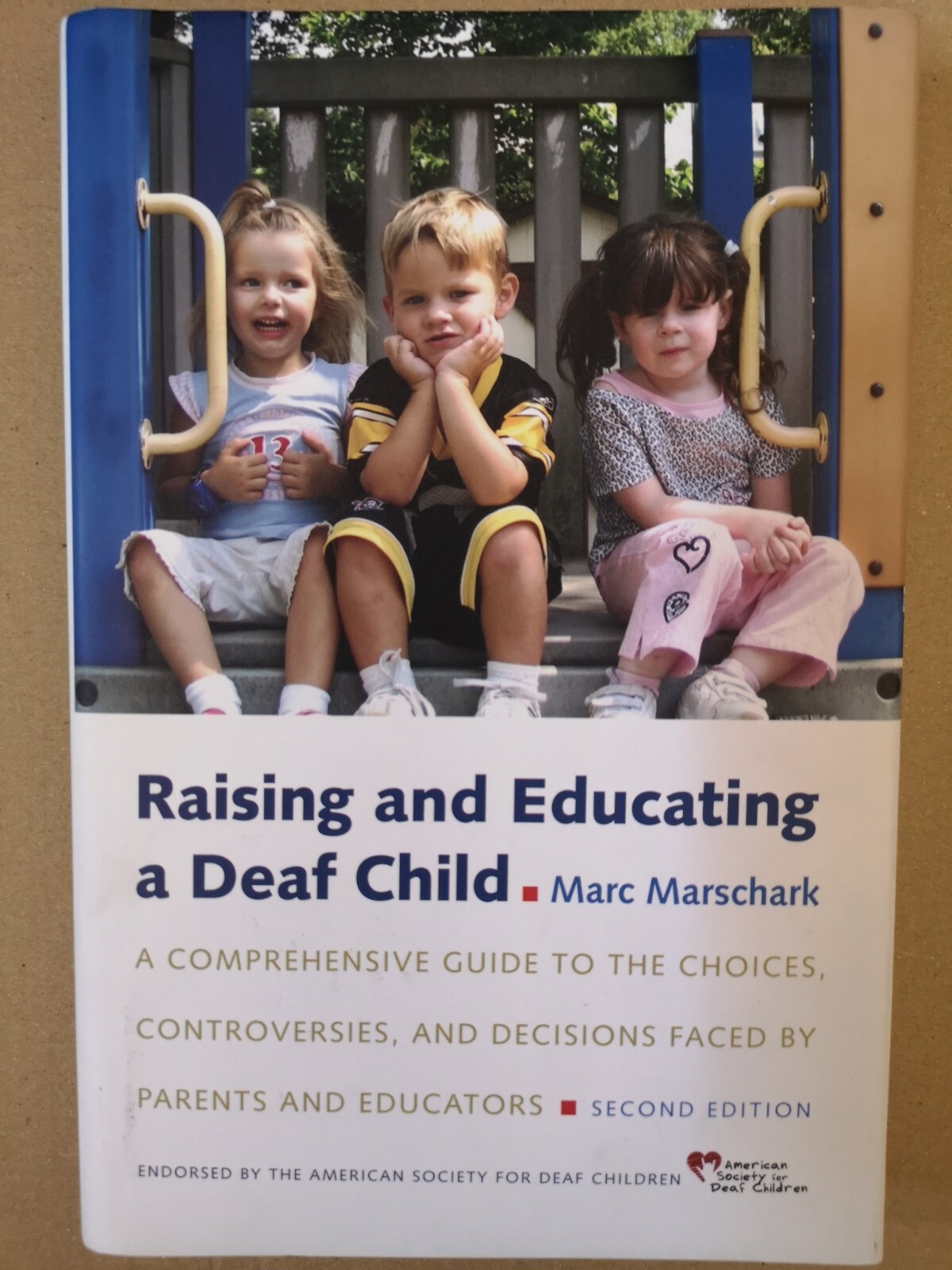 Raising and Educating a Deaf Child by Marc Marschark (Hardcover, 2007)