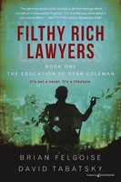 Brian M. Felgoise (U. A.) | Filthy Rich Lawyers | Taschenbuch | Englisch (2022)