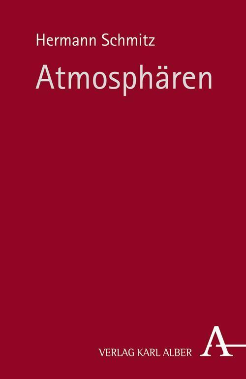 Thumbnail - Atmosphären | Hermann Schmitz | Deutsch | Taschenbuch | 146 S. | 2014