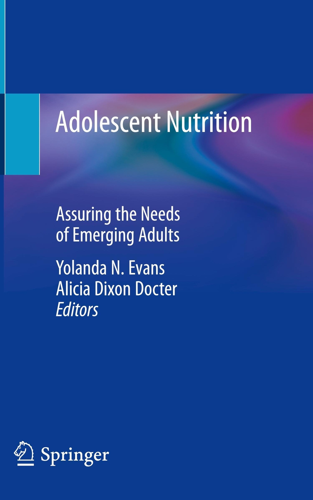 Adolescent Nutrition Assuring The Needs Of Emerging Adults Docter (u.