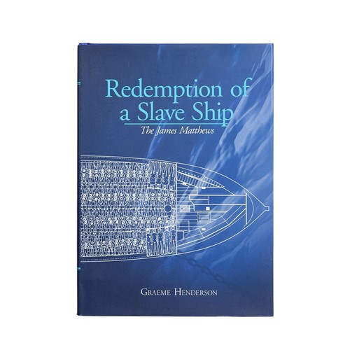 1st Ed Redemption of a Slave Ship The James Matthews Graeme Henderson Hardcover - Picture 3 of 3