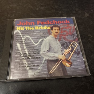 John Fedchock - Hit The Bricks CD 2000 