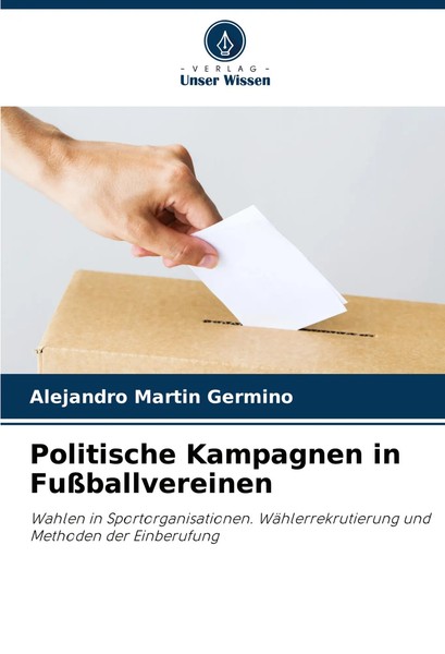 Alejandro MartíN Germino | Politische Kampagnen In FußBallvereinen | Taschenbuch-image