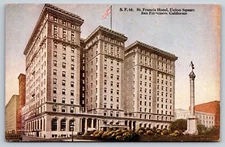 Vintage St Francis Hotel Union Square San Francisco California Postcard E5